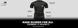 Rash Guards for BJJ: Performance, Fit, and Benefits